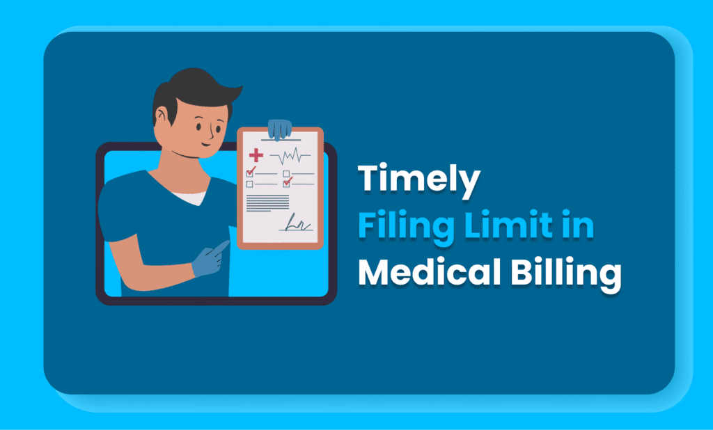 Timely Filing Limit In Medical Billing