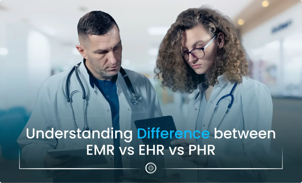 EMR vs EHR vs PHR 9 Group 1000004195